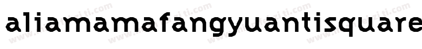 aliamamafangyuantisquare bold字体转换